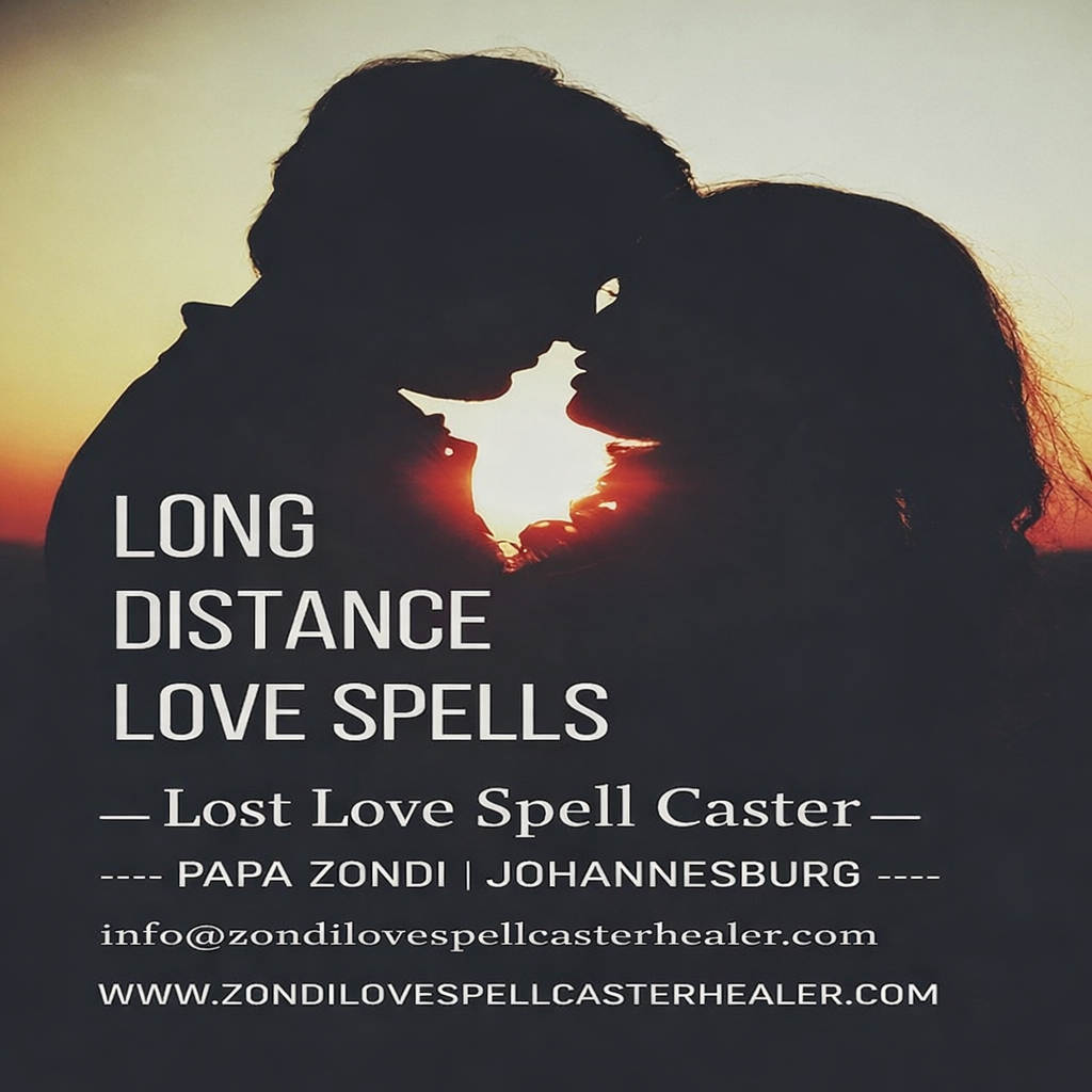 Lost Love Spell Caster PAPA ZONDI6