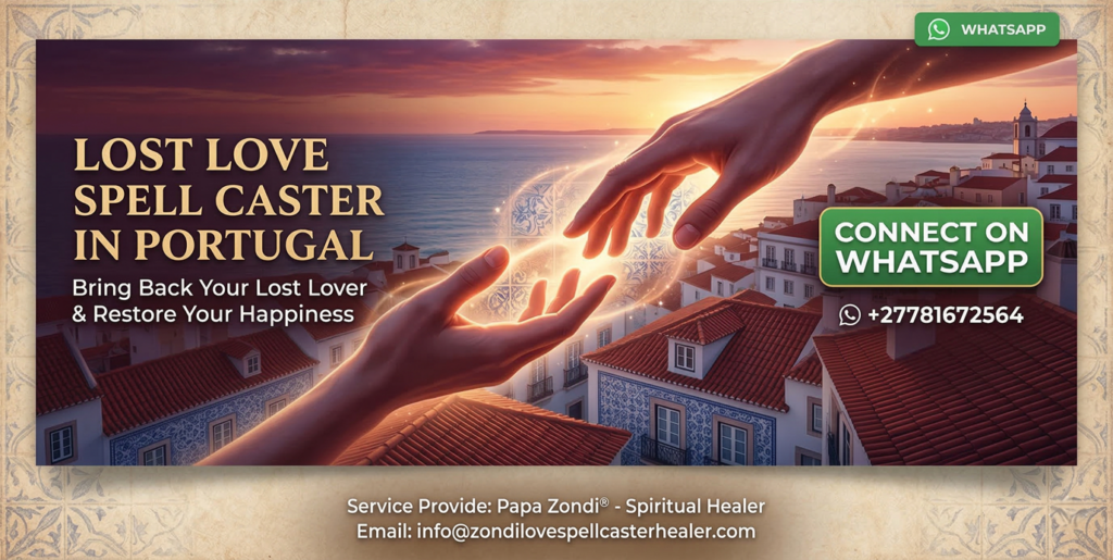 lost love spell caster in portugal