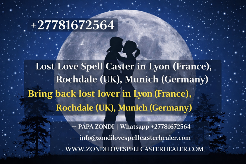 Quick Effective Lost Love Spells♥🔴•••+27781672564•••♥🔴lost love spell caster in Creekmouth,"Barking and Dagenham"london,Plaistow,Bromley,UK Quick Effective Lost Love Spells♥🔴•••+27781672564•••♥🔴lost love spell caster in Creekmouth,"Barking and Dagenham" london,Plaistow,Bromley,UK
